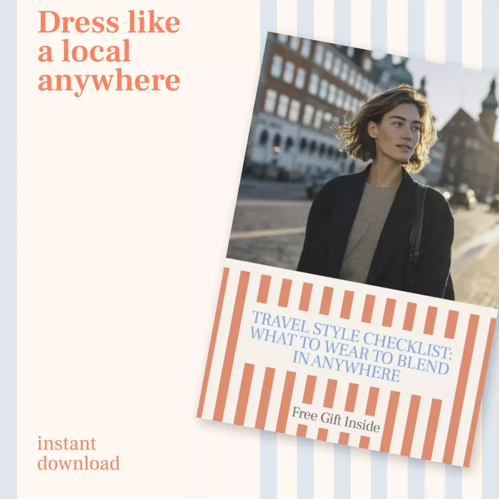 Travel Style Checklist: What to Wear to Blend In Anywhere | Smart Packing Guide on how to dress to avoid looking like a tourist