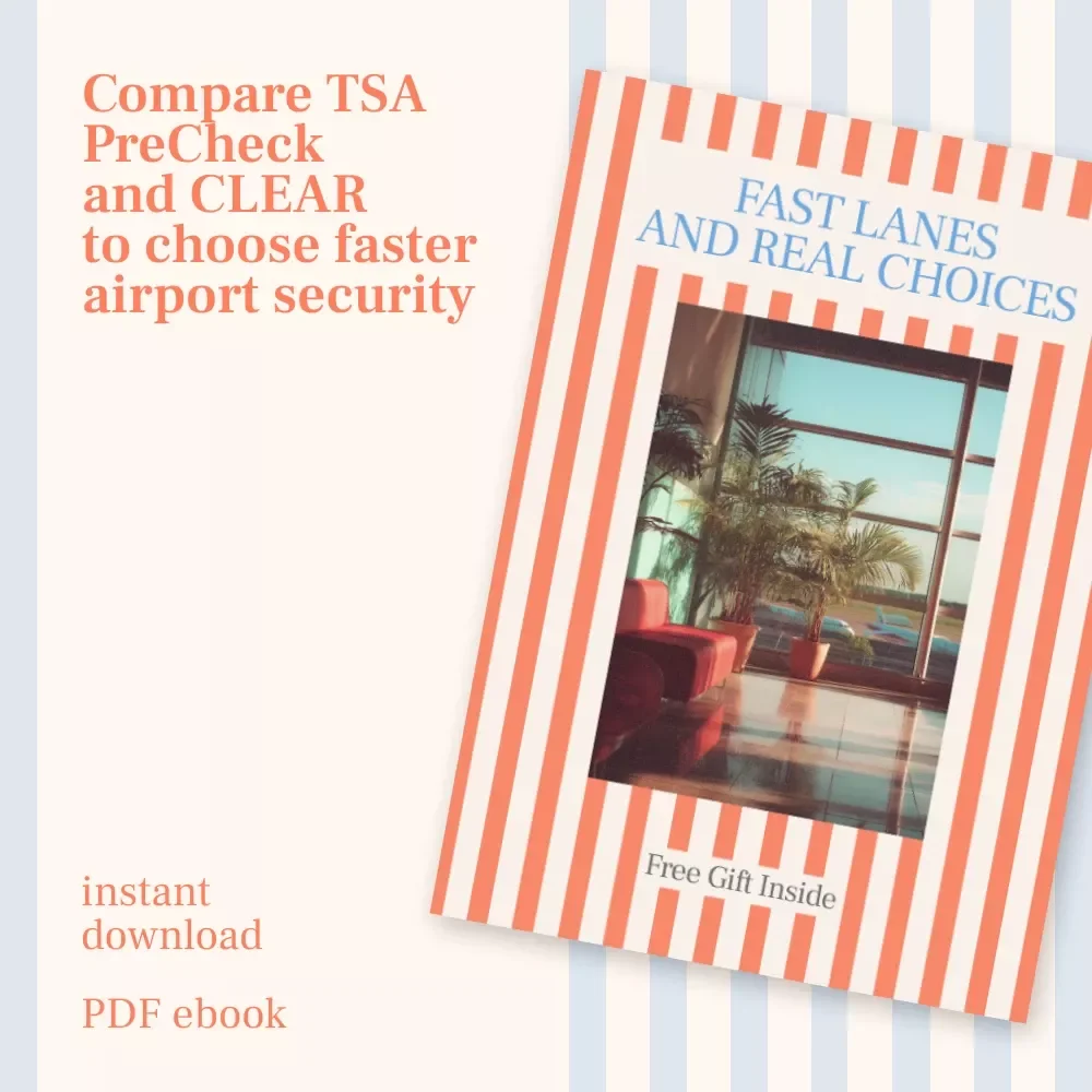 Fast Lanes and Real Choices – TSA PreCheck vs CLEAR Which Is Better | Smart Airport Lines Travel eBook Guide