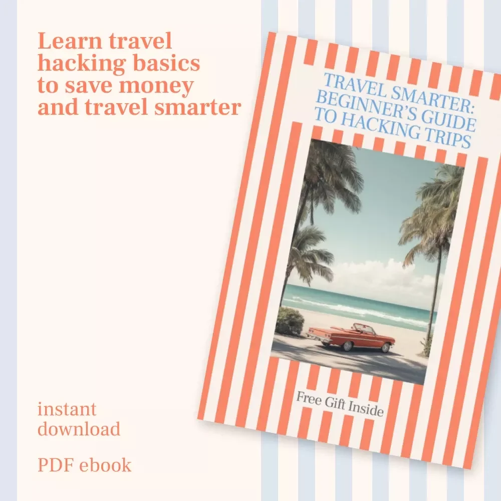 Travel Smarter: Beginner’s Guide to Hacking Trips | Travel Hacking for Beginners eBook, Smart Budget Travel, Points & Miles Digital Download
