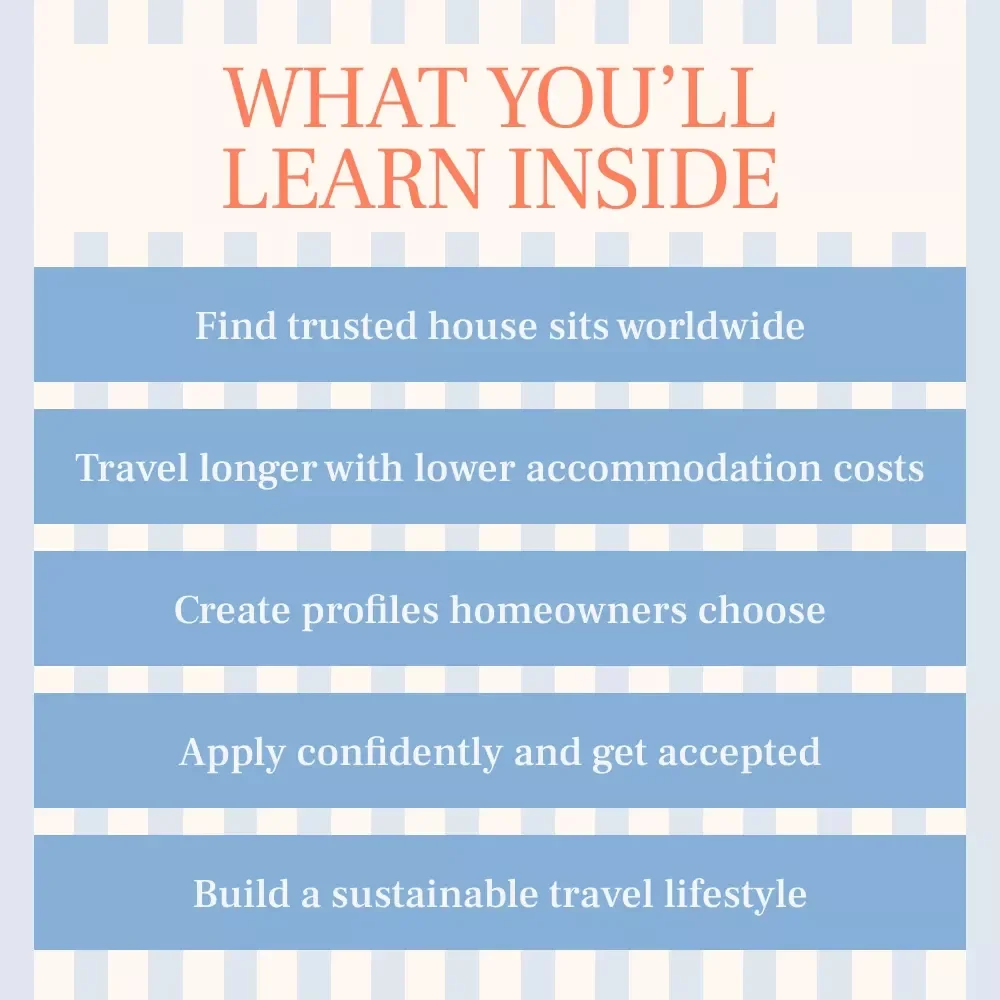 The World Is Your Home: A Practical Ebook on How to Find House Sitting Opportunities Worldwide & Live Anywhere