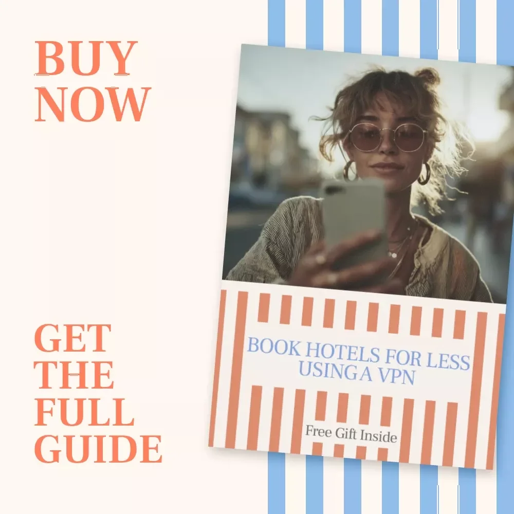 Book Hotels for Less Using a VPN – A Smart Travel Guide on How to Use a VPN to Get Cheaper Hotel Rates, Save Money on Bookings, and Outsmart Dynamic Pricing