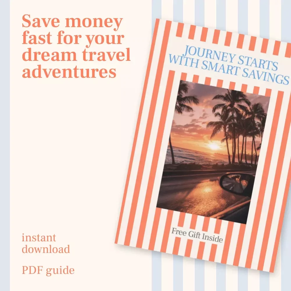 Journey Starts With Smart Savings: How to Save Money for Travel Fast Guide for Dream Adventures