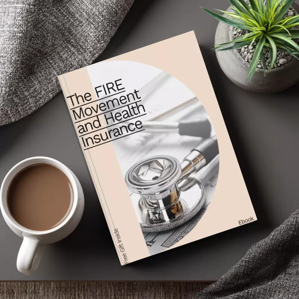 The FIRE Movement and Health Insurance: A Comprehensive Guide for Early Retirees