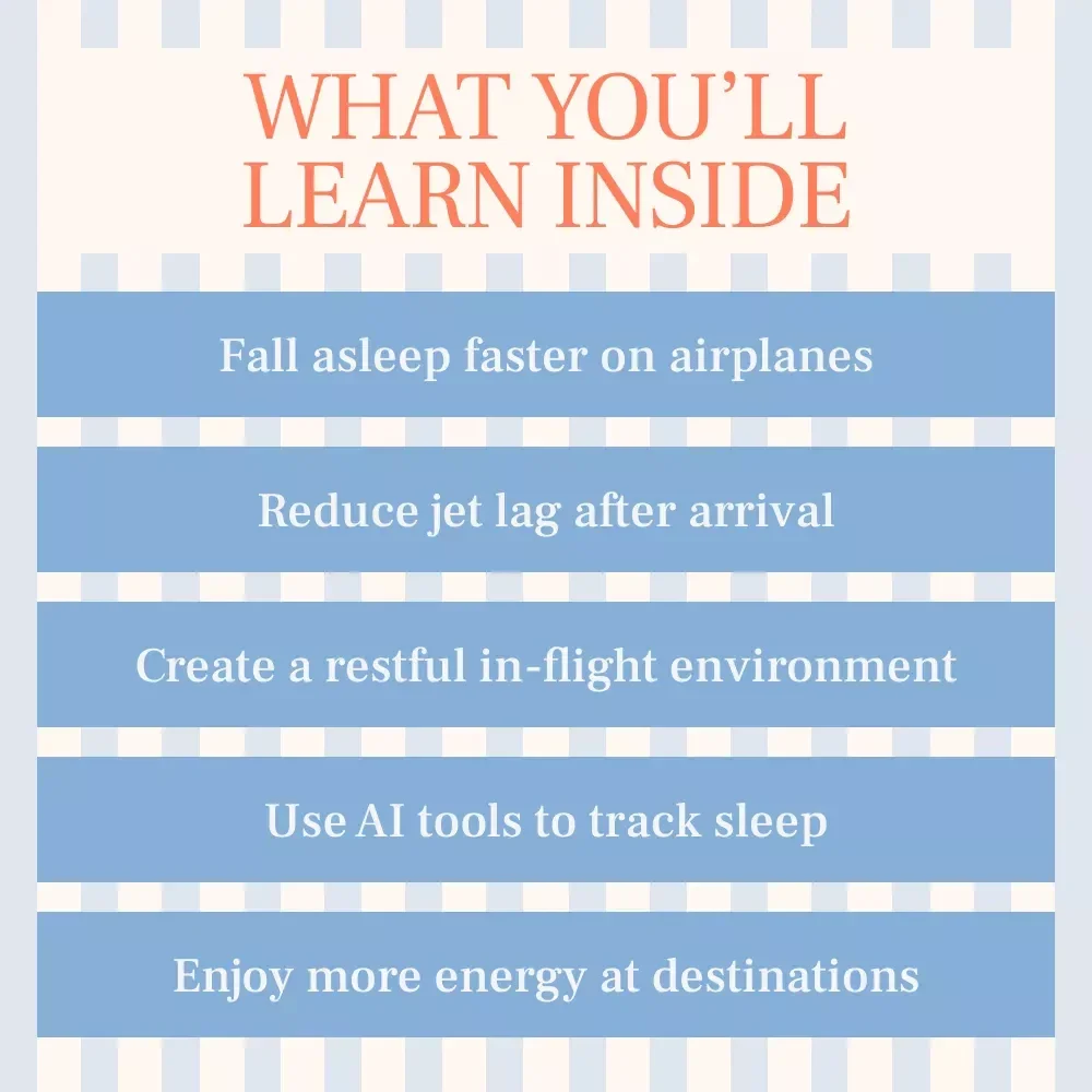 The Traveler’s Guide to Plane Sleep: How to Sleep Well on a Long Haul Flight eBook for Restful Travel