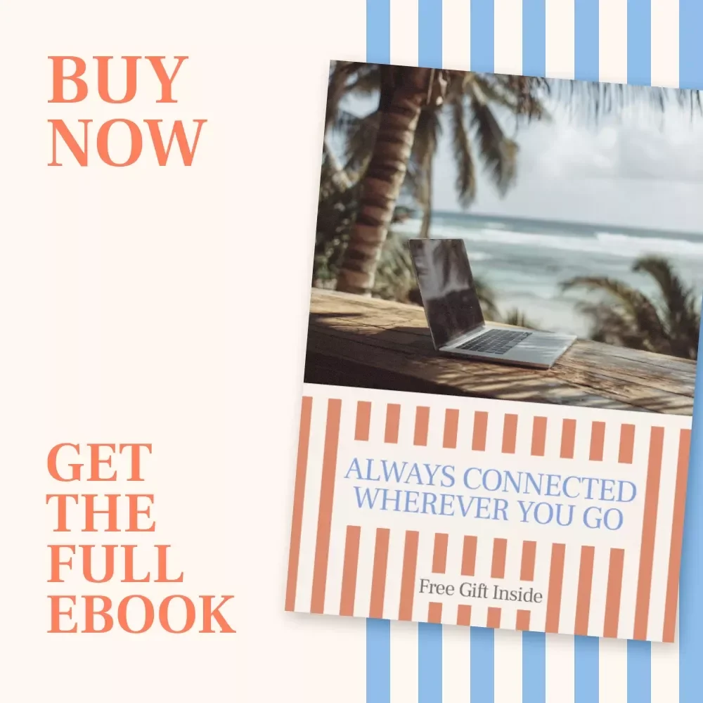 Always Connected Wherever You Go – Practical Ebook on how to find reliable wifi for video calls abroad, Travel Internet Planning Guide for Remote Work & Digital Nomads