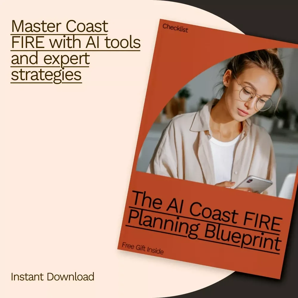 The AI Coast FIRE Planning Blueprint - Achieve Financial Independence with AI Calculators & Smart Strategies