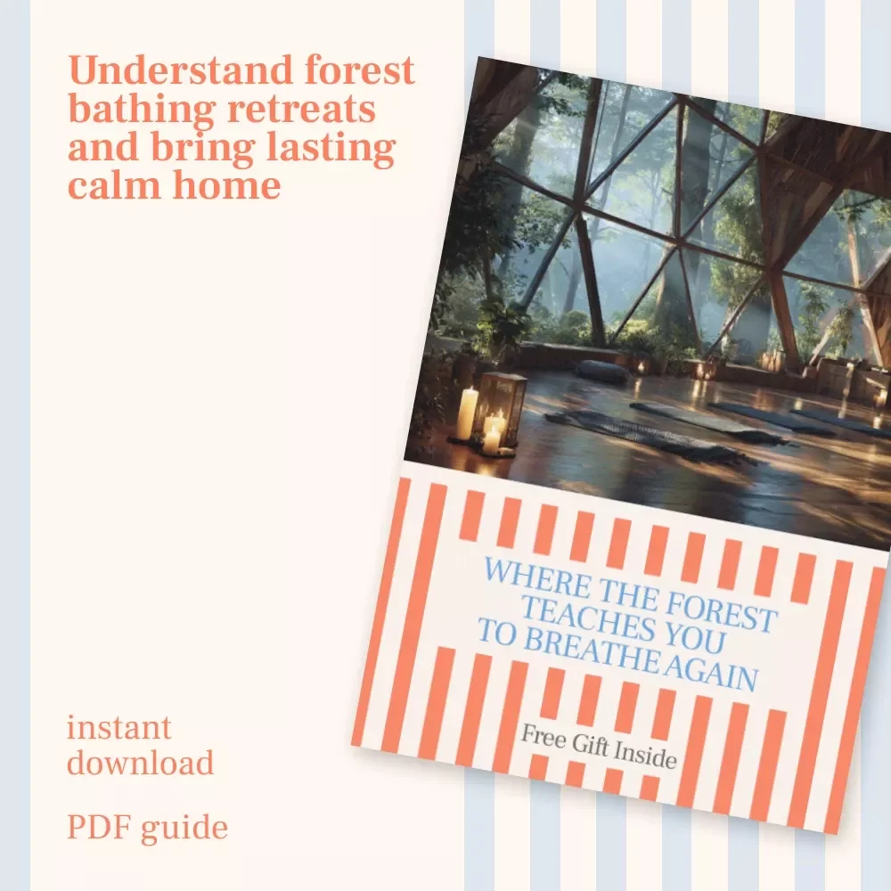 Where the Forest Teaches You to Breathe Again — A Gentle Guide to Choosing Forest Bathing Retreats & Creating Lasting Calm