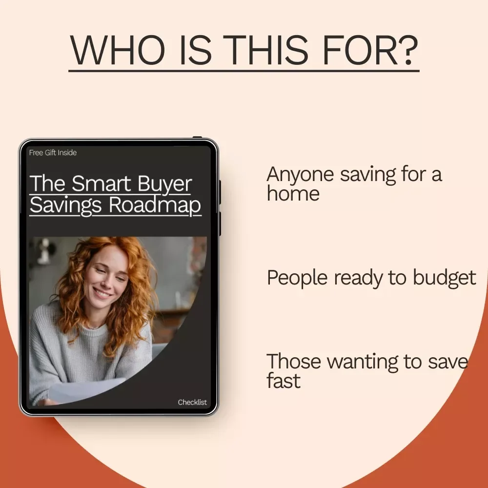 The Smart Buyer Savings Roadmap: How to Save for a Down Payment Fast - Homebuyer Checklist