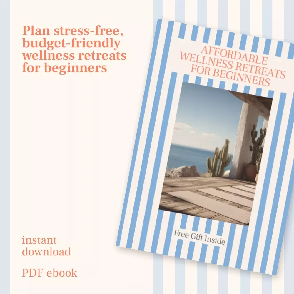 Affordable Wellness Retreats for Beginners: Your Essential Guide to Stress-Free, Budget-Friendly Retreat Travel