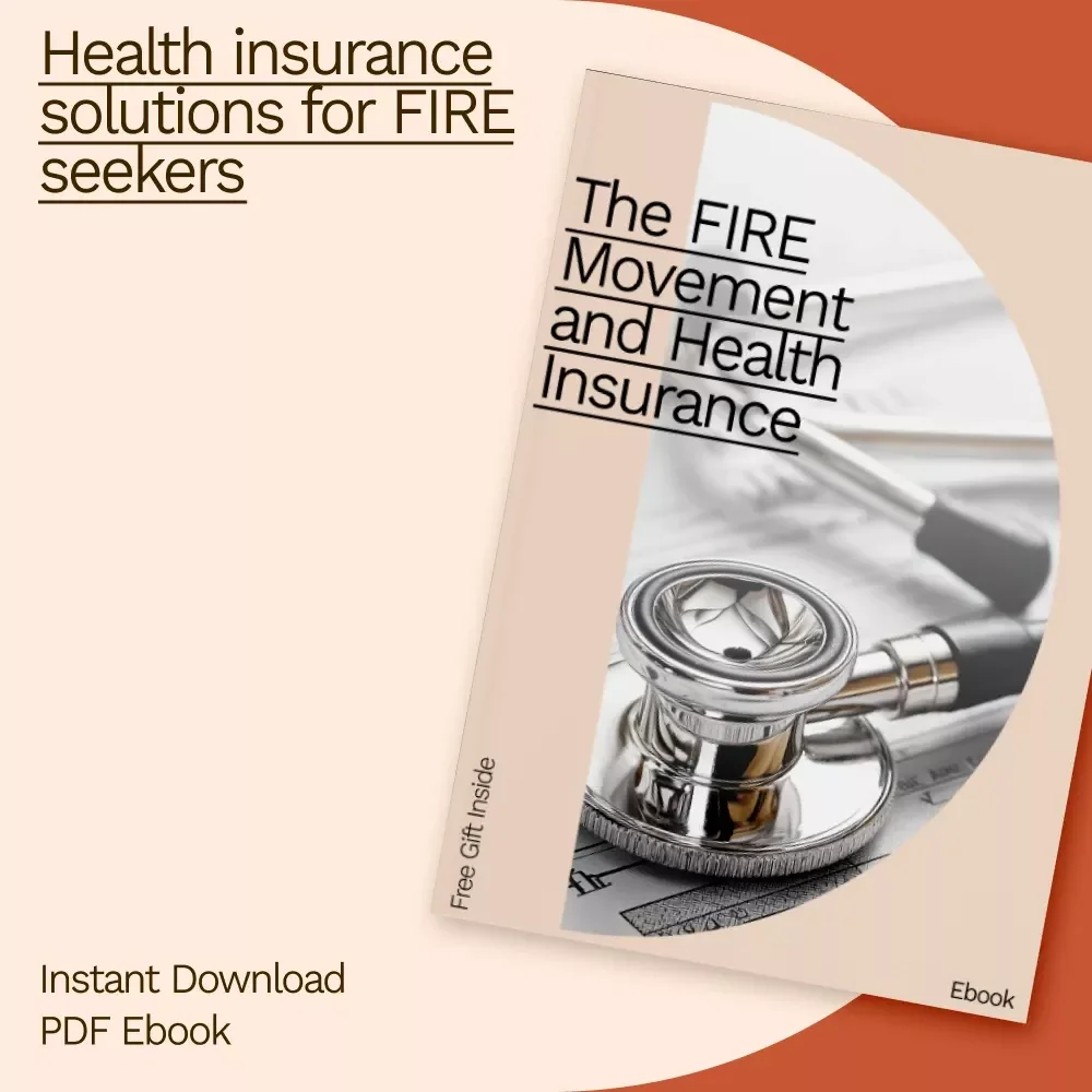 The FIRE Movement and Health Insurance: A Comprehensive Guide for Early Retirees