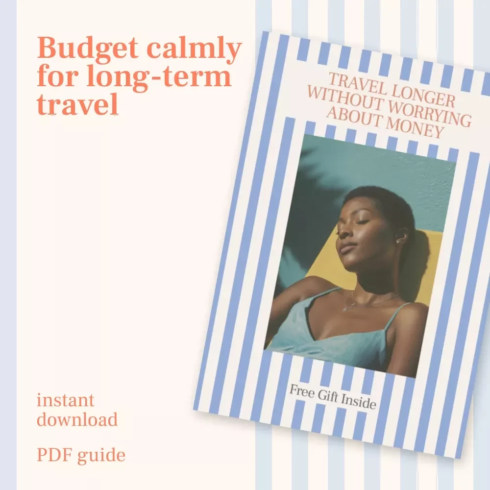 Travel Longer Without Worrying About Money | Practical Guide on how to budget for a month long trip | Stress-Free Long Travel Budget Planner