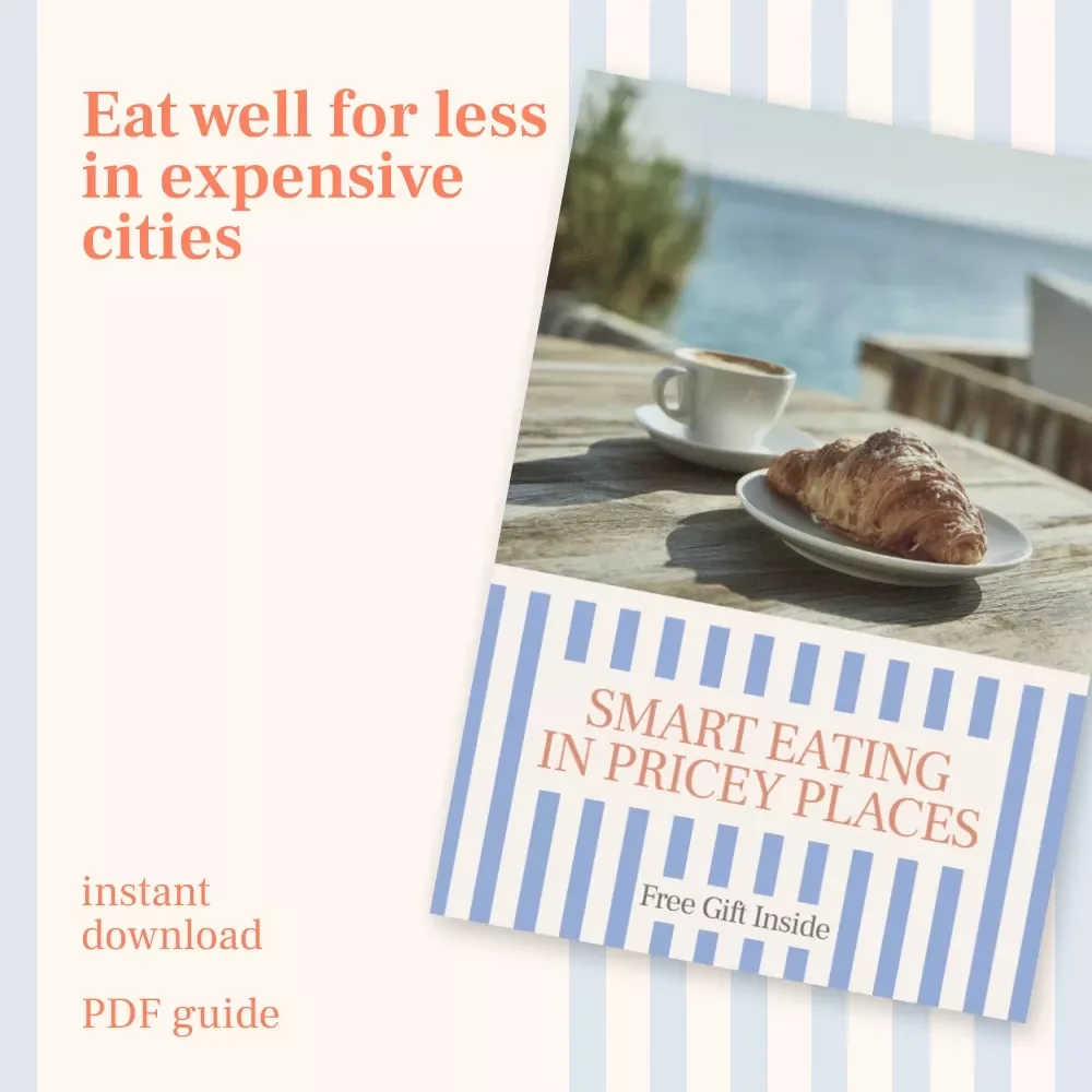 Smart Eating in Pricey Places – Travel Food Budget Guide | How to Eat Cheap While Traveling in Expensive Cities | Digital Download