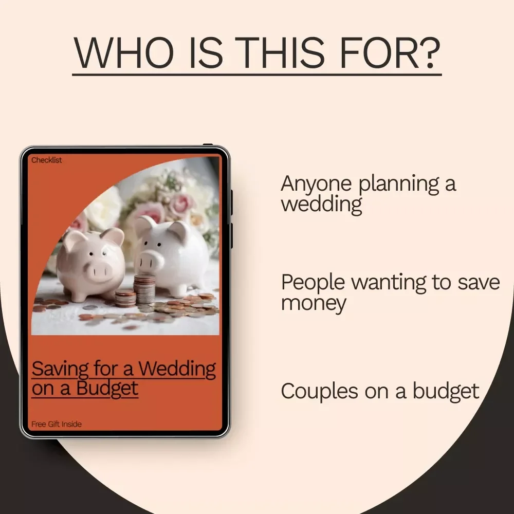 Saving for a Wedding on a Budget: The Ultimate Checklist for Brides & Grooms