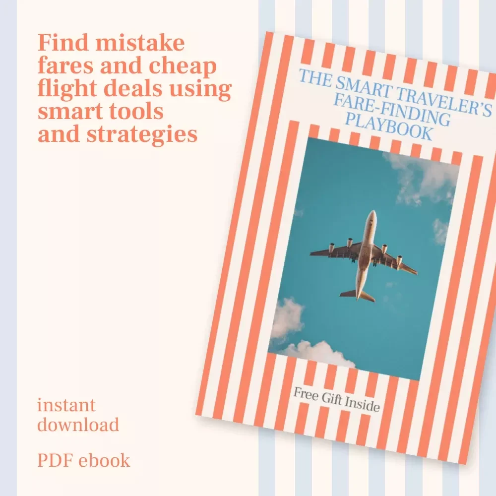The Smart Traveler’s Fare-Finding Playbook | eBook Guide on how to find mistake fares and cheap deals | Smart Travel Savings Digital Download