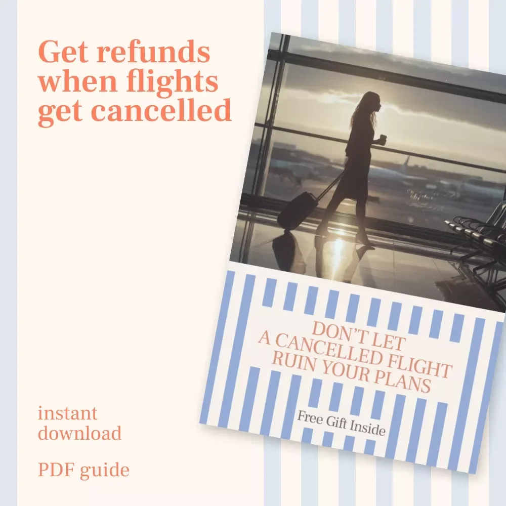 Don’t Let a Cancelled Flight Ruin Your Plans – A Practical Guide on how to get a refund for a cancelled flight, Know Your Rights, Step-by-Step Refund Playbook