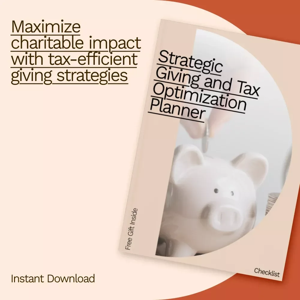 Strategic Giving and Tax Optimization Planner: A Tax-Efficient Charitable Giving Checklist