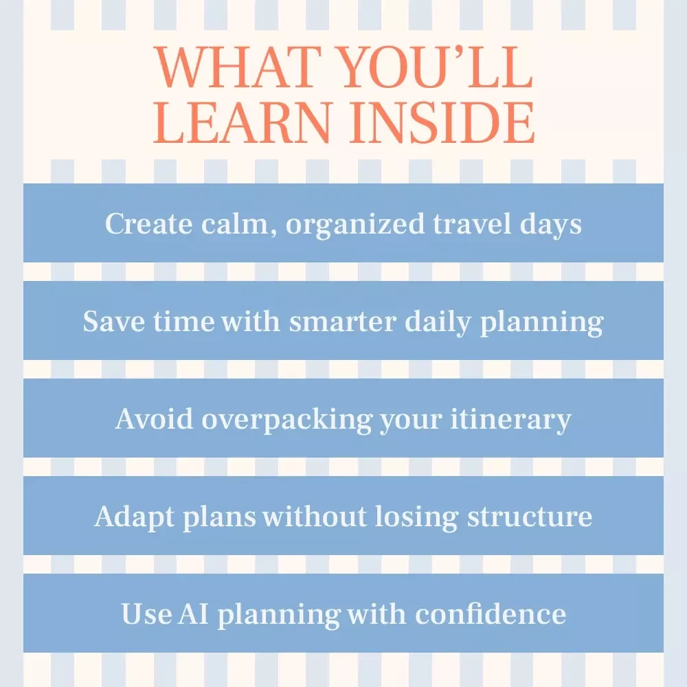 Plan Your Day, Travel Without Stress – Smart Travel Guide on how to create a daily travel schedule | Easy AI-Assisted Itinerary Planning for Smooth, Flexible Trips