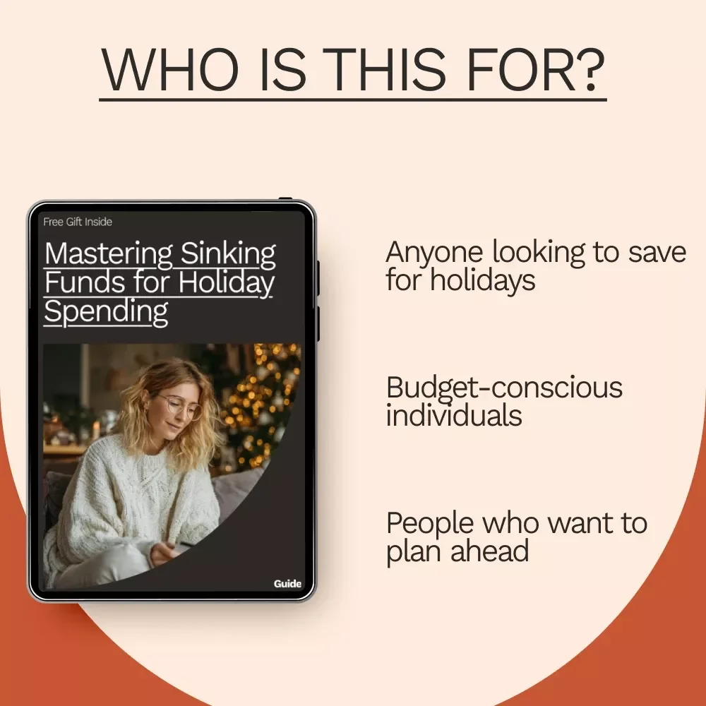 Mastering Sinking Funds for Holiday Spending: A Step-by-Step Guide for Stress-Free Holiday Budgeting