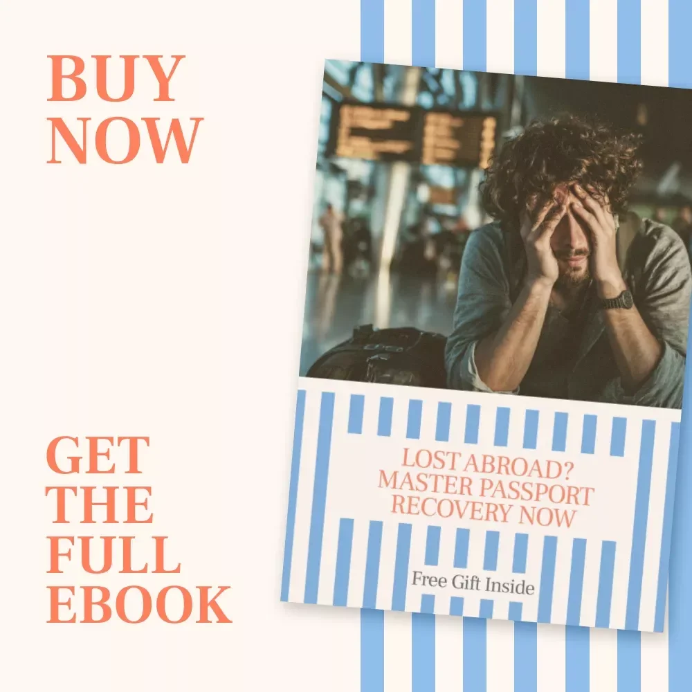 Lost Abroad? Master Passport Recovery Now – What to Do If You Lose Your Passport Abroad Guide eBook