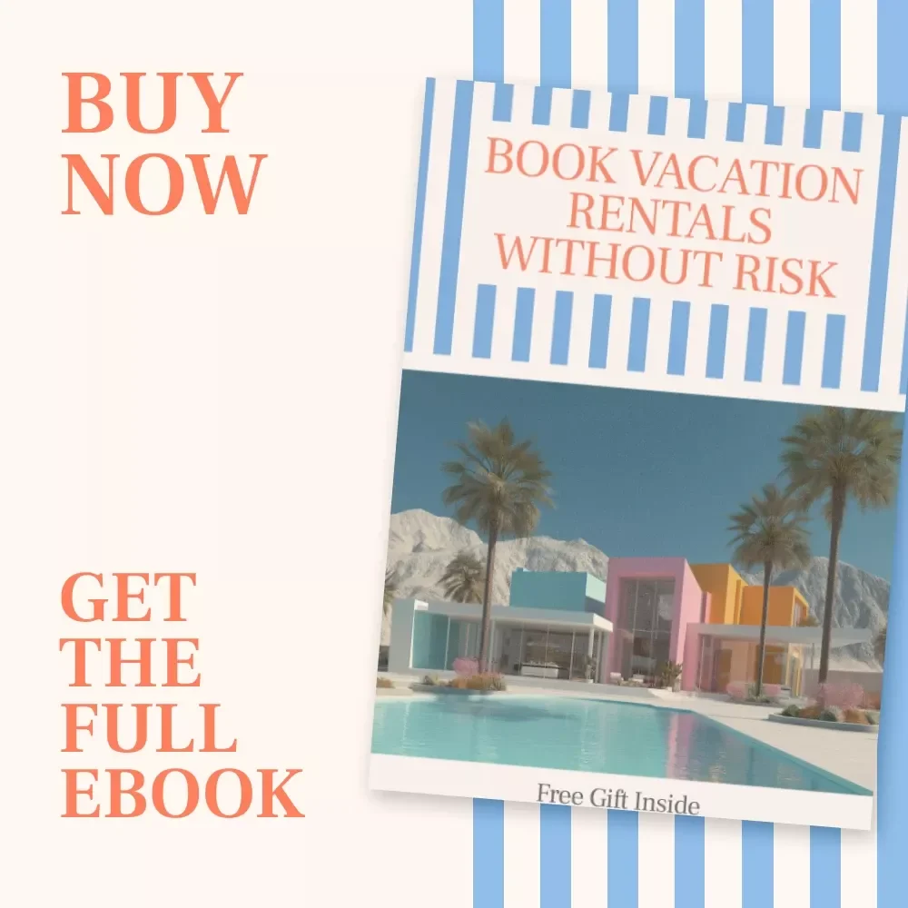 Book Vacation Rentals Without Risk – Smart Travel eBook Revealing the Best Websites for Booking Vacation Rentals Safely