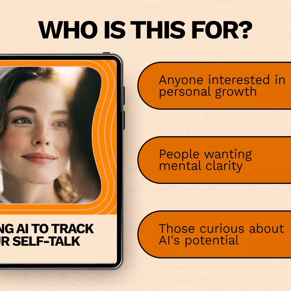 Using AI to Track Your Self-Talk: A Step-by-Step Guide for Understanding and Transforming Your Thought Patterns with AI Tools