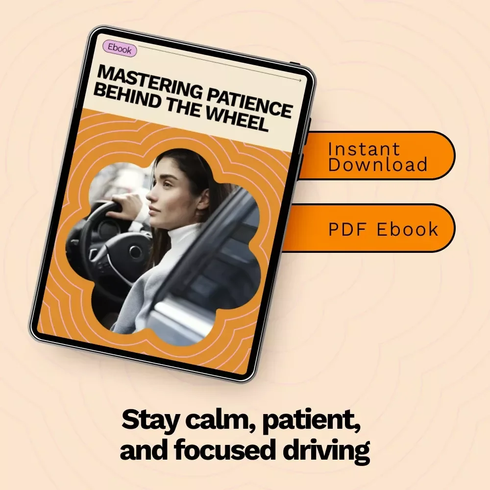 Mastering Patience Behind the Wheel – Practical eBook Guide on How to Be Patient in Traffic for Calm, Stress-Free Driving
