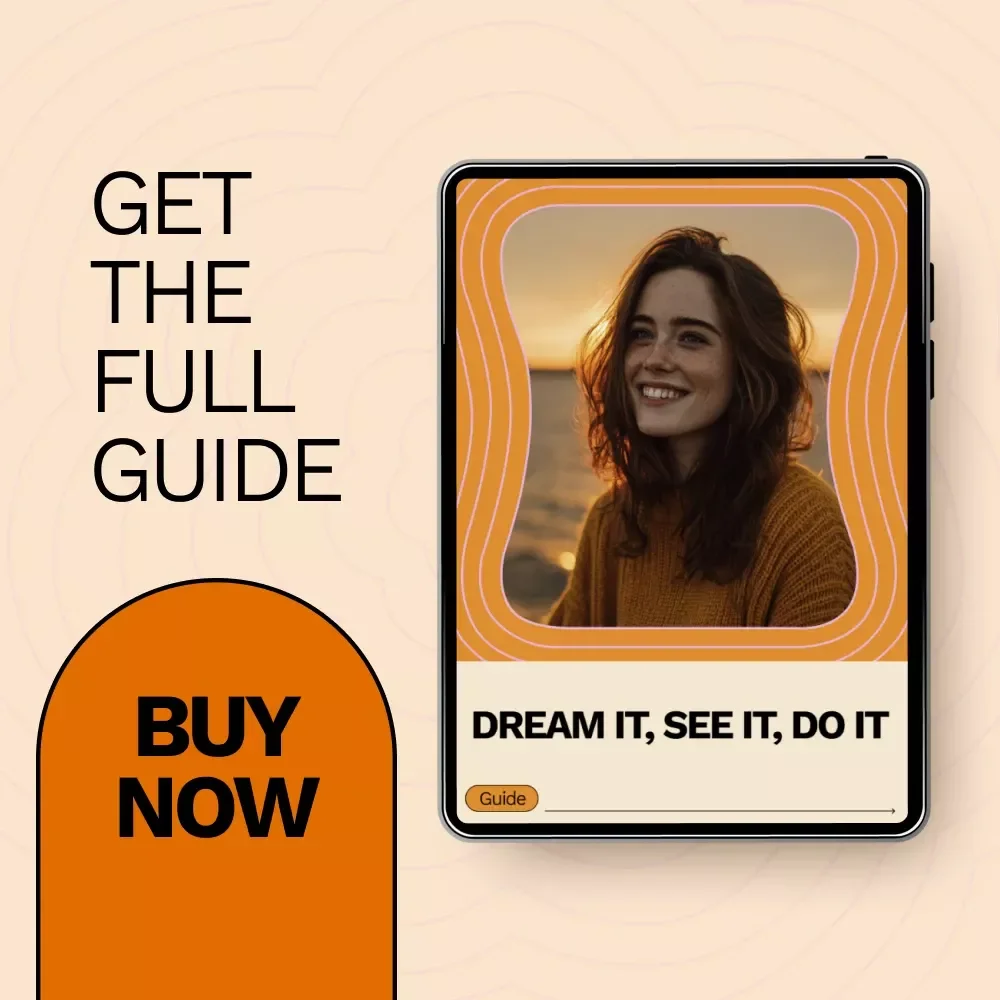Dream It, See It, Do It – A Practical Guide on How to Visualize and Manifest Your Goals with Clarity, Focus & AI Tools