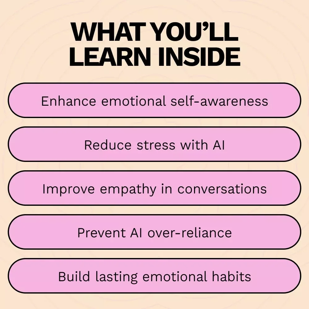 AI for Growing Emotional Intelligence: A Comprehensive Guide to Developing Emotional Intelligence with AI Tools and Prompts