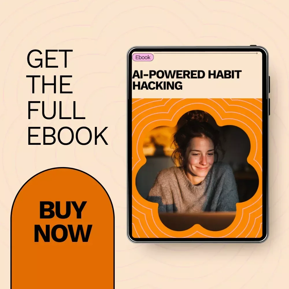 AI-Powered Habit Hacking: How to Use AI to Break Bad Habits eBook for Smart Behavior Change