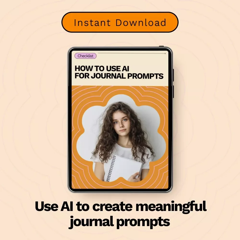 How to Use AI for Journal Prompts – Digital Checklist for Guided Journaling, Self-Reflection & Creative Writing with AI