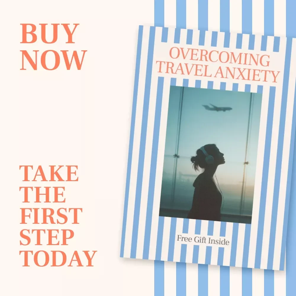 Overcoming Travel Anxiety: A Digital Guide for Stress-Free Journeys | Travel Anxiety Solutions, Tips & AI Tools