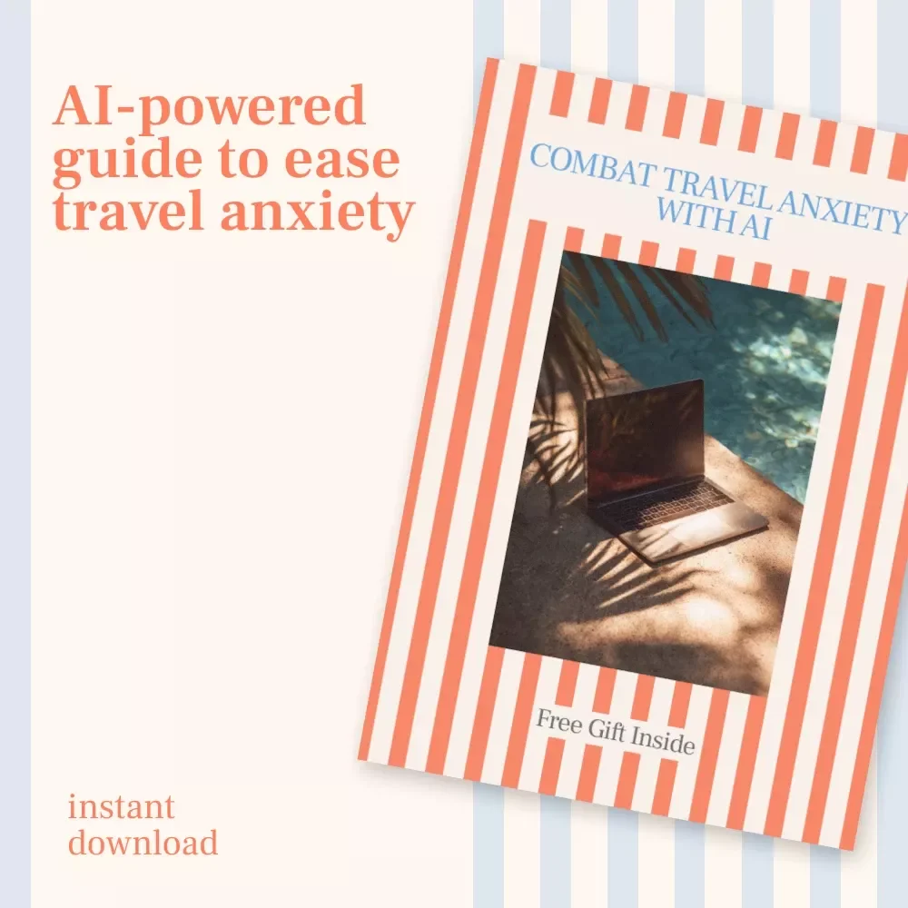 Combat Travel Anxiety with AI: The Ultimate Digital Guide for Stress-Free Travel Planning and Support