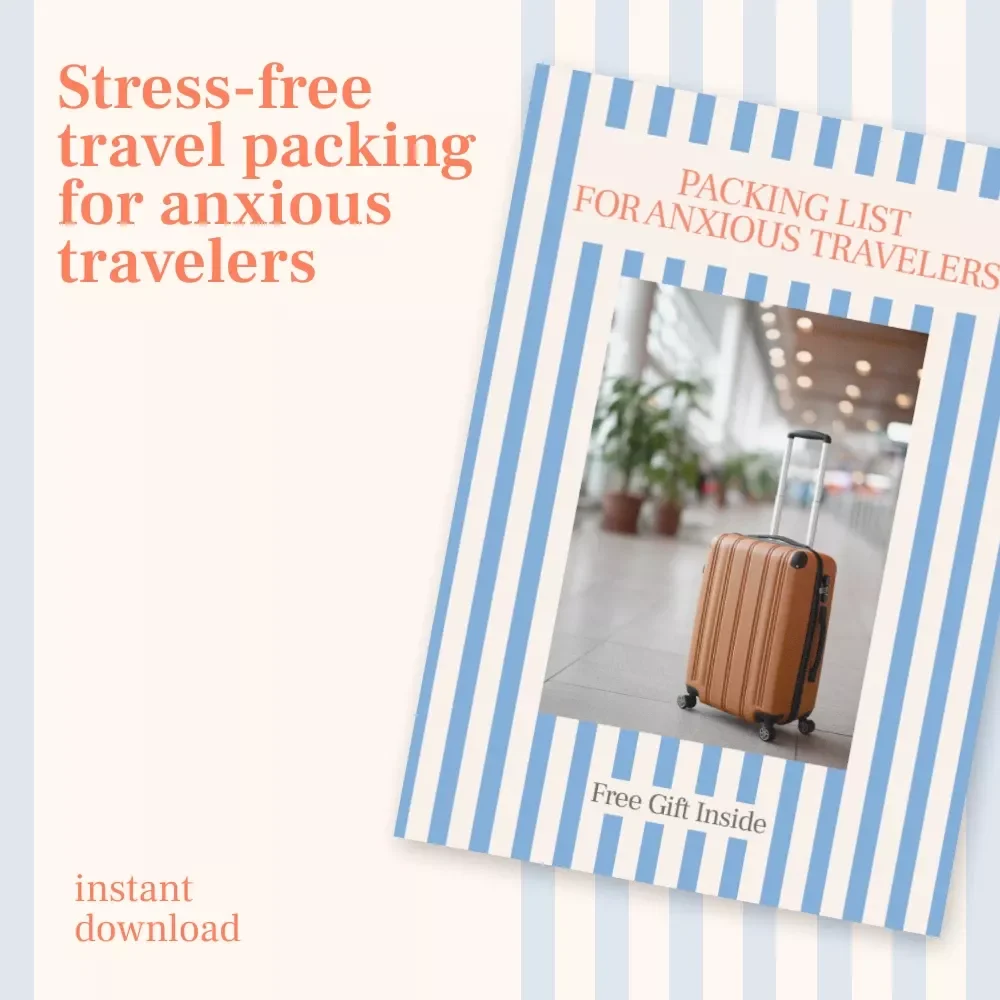Packing List for Anxious Travelers: The Ultimate Guide for a Stress-Free Journey