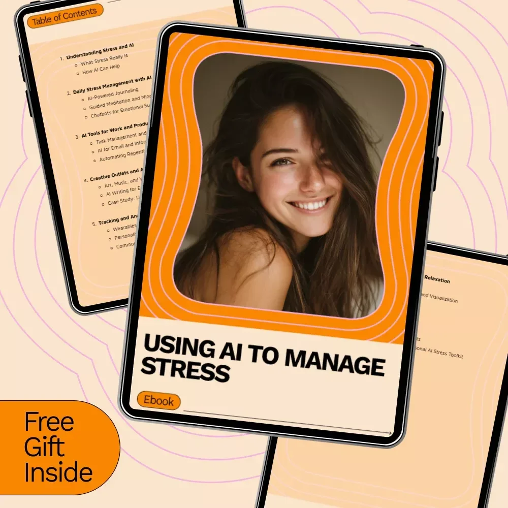 Using AI to Manage Stress: Practical eBook Guide with AI Tools for Stress Management