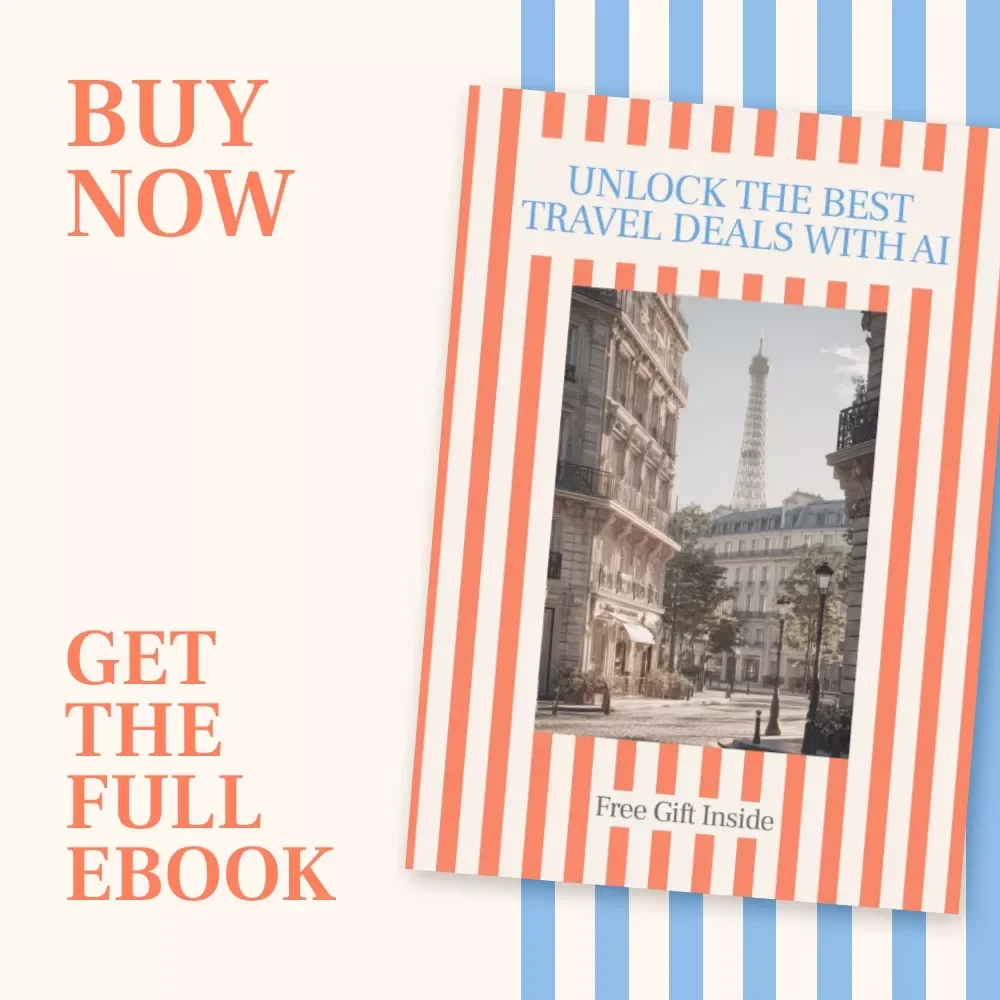 Unlock the Best Travel Deals with AI – Digital eBook for Smarter, Cheaper Trips | Best AI Tools for Finding Travel Deals | Travel Savings eBook