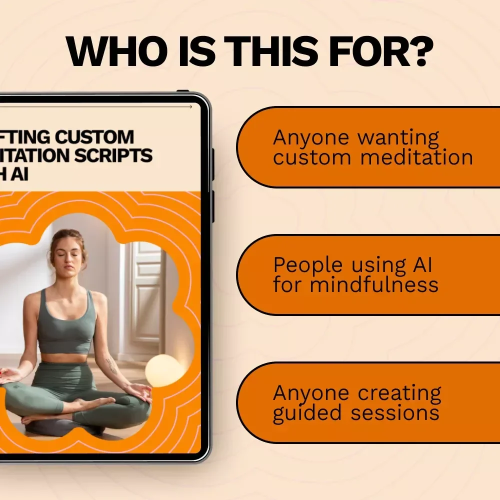 Crafting Custom Meditation Scripts with AI – AI for Creating a Custom Meditation Script eBook
