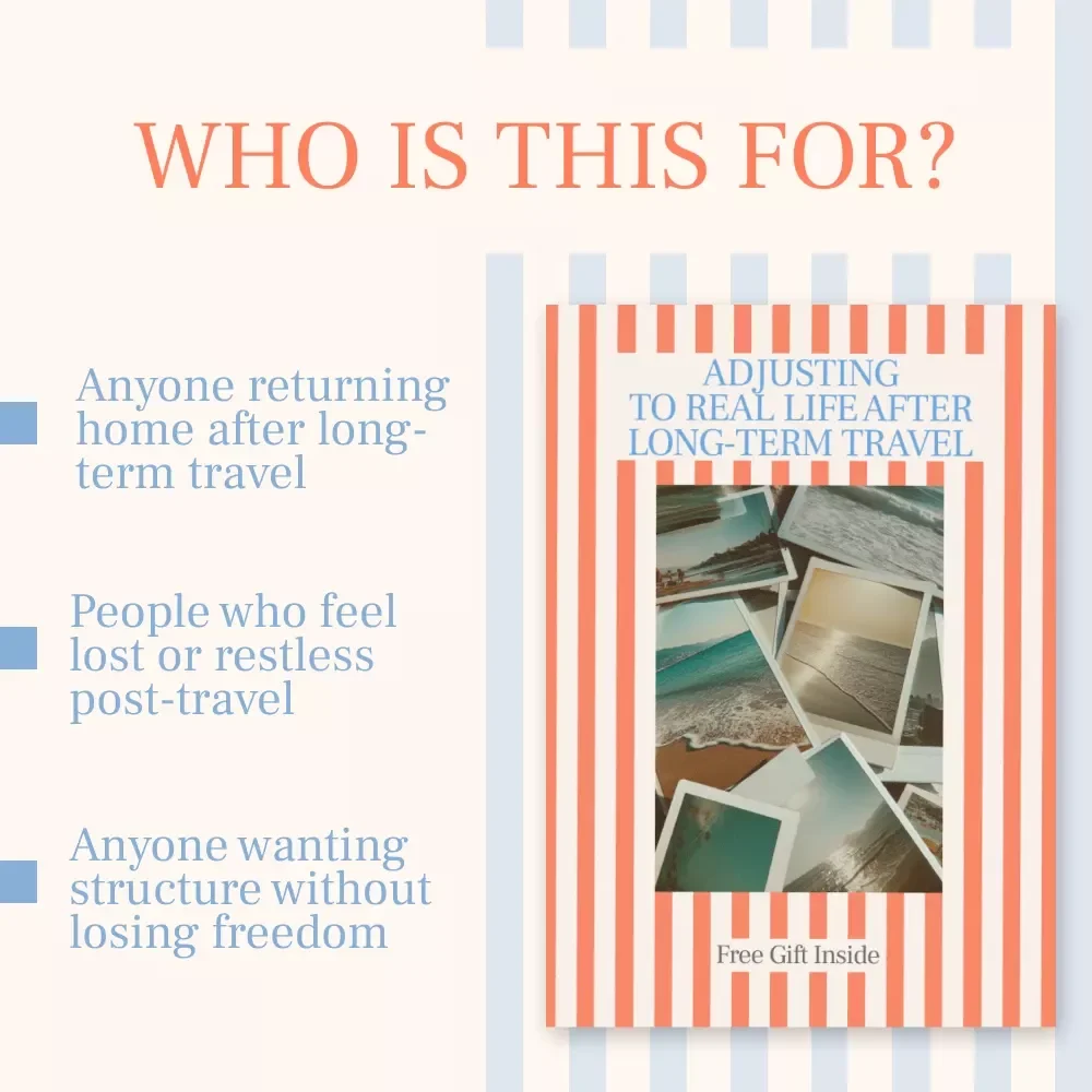 Adjusting to Real Life After Long-Term Travel | Digital Guide for Post-Travel Transition, Routine Reset & Reentry Mindset