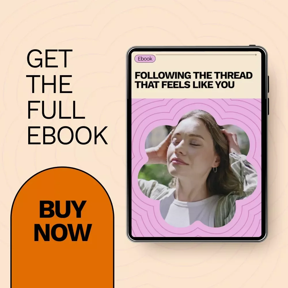 Following the Thread That Feels Like You | eBook Guide on How to Find Your Spiritual Purpose | Self-Reflection, Values, Meaning, and Everyday Alignment