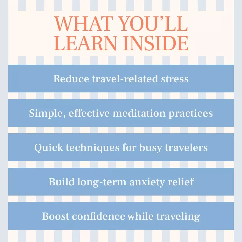 Meditation for Travel Anxiety: A Complete Guide to Calming Your Mind and Finding Peace on the Go