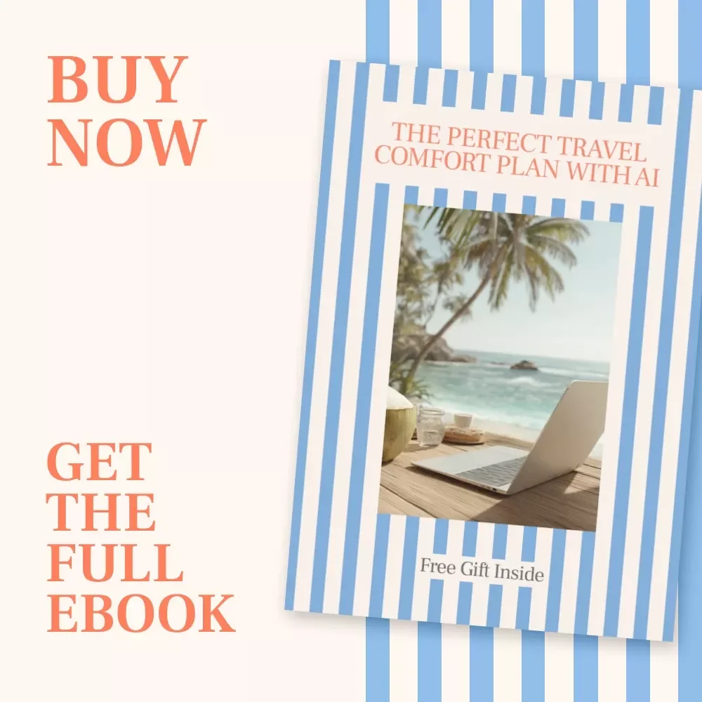 The Perfect Travel Comfort Plan with AI - Your Ultimate Guide to Personalized Travel Comfort