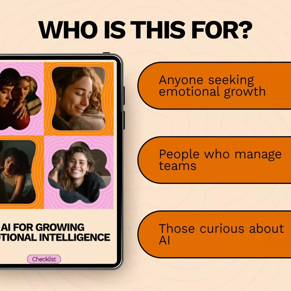 AI for Growing Emotional Intelligence: A Comprehensive Guide to Developing Emotional Intelligence with AI Tools and Prompts