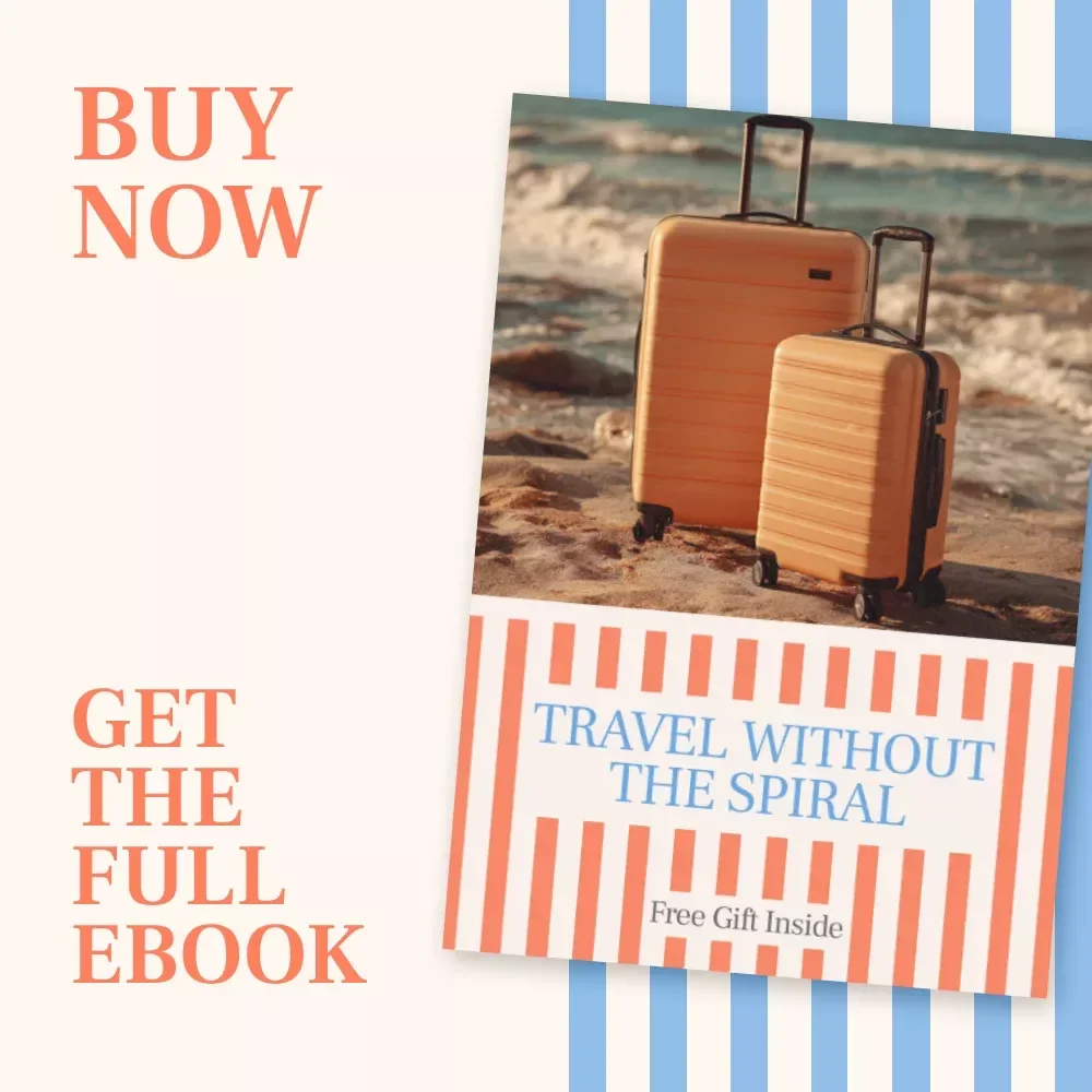 Travel Without the Spiral: How to Deal with Anxiety Before a Trip eBook for Calm, Confident Travel