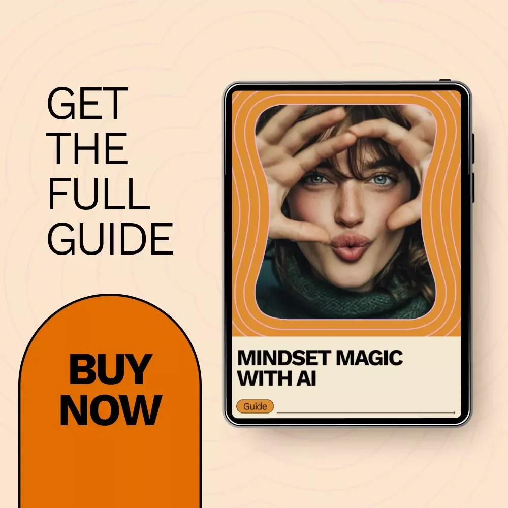 Mindset Magic with AI – A Practical Guide on how to use chatgpt for mindset coaching, Personal Growth & Self-Coaching Transformation