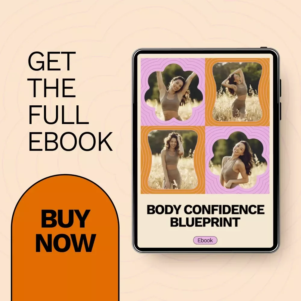 Body Confidence Blueprint | Ebook Guide on How to Build Body Confidence, Self-Image & Everyday Confidence