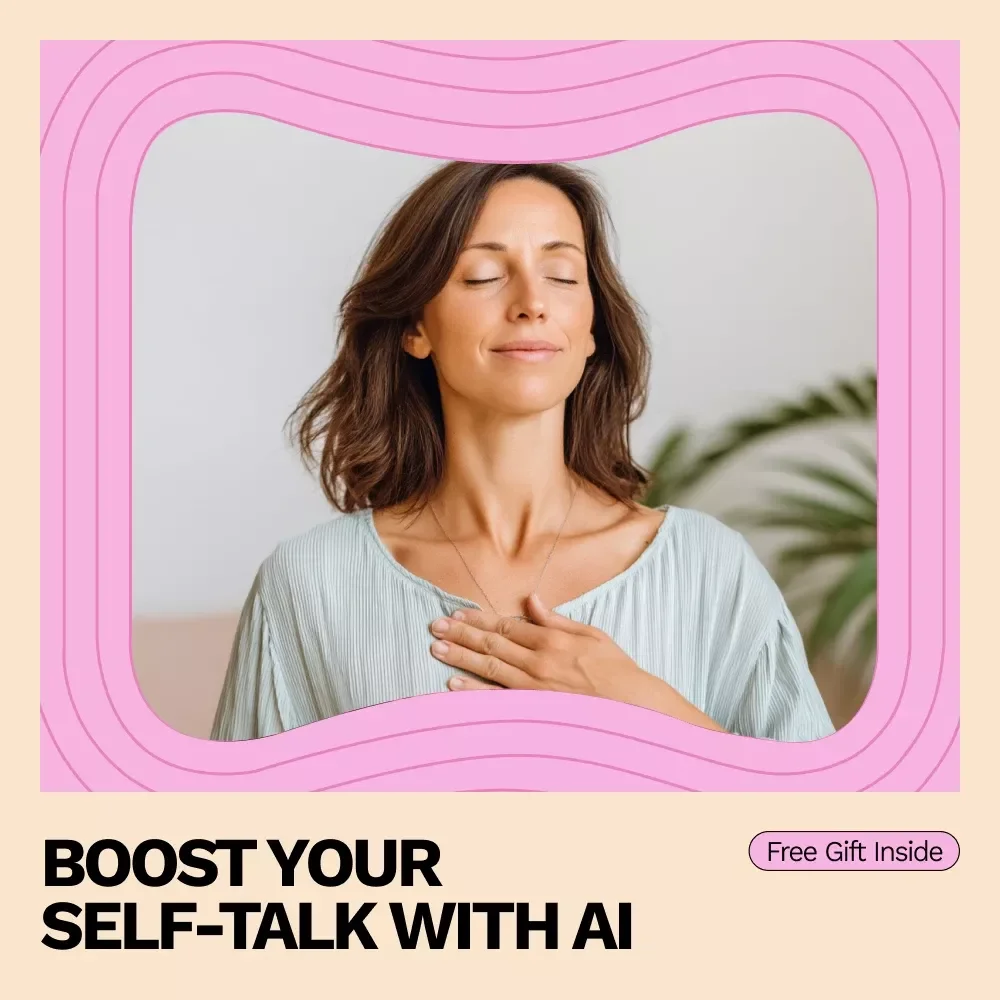 Boost Your Self-Talk with AI – Digital Guide for Positive Inner Dialogue Using an AI Chatbot for Positive Self Talk