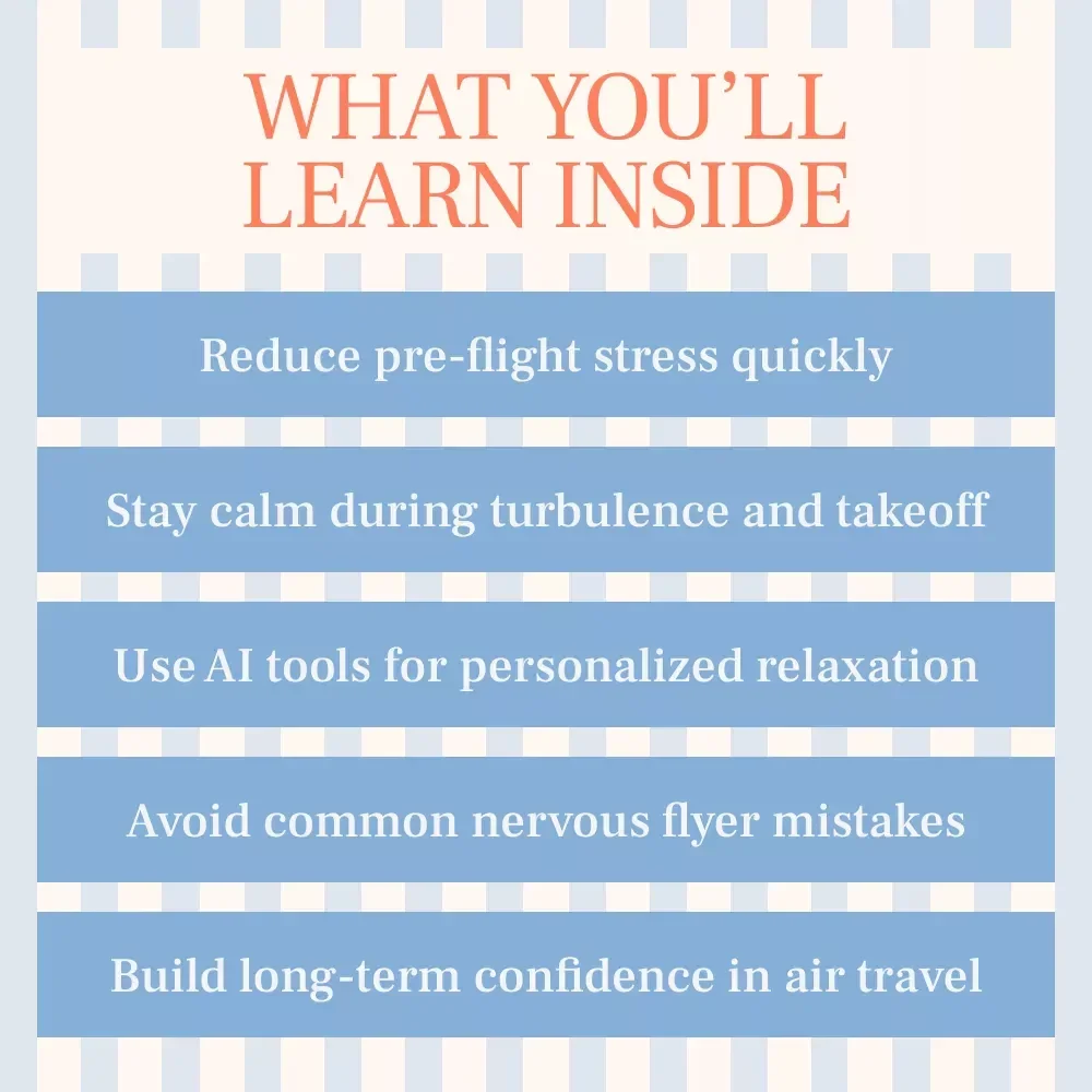 Flying Without Fear: Calming Techniques for Nervous Flyers eBook Guide