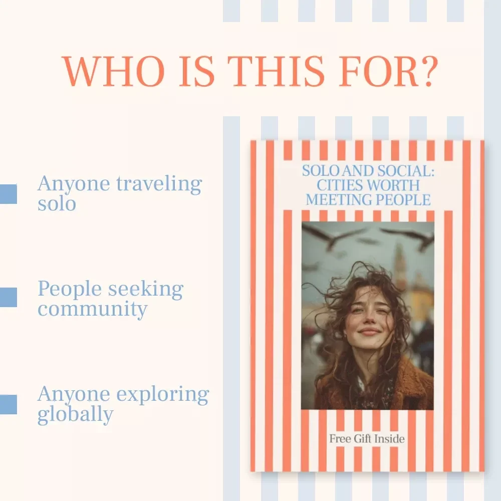Solo and Social: Cities Worth Meeting People – Best Cities for Solo Travelers to Meet People | Social Travel eBook for Solo Adventurers, Digital eBook for Meeting People While Traveling