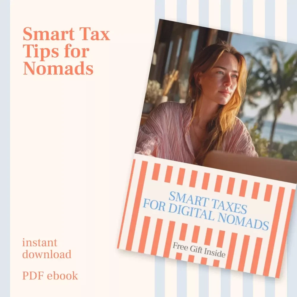 Smart Taxes for Digital Nomads | Simple Tax Guide eBook for Remote Workers | taxes for digital nomads explained simply | Digital Nomad Tax Essentials PDF