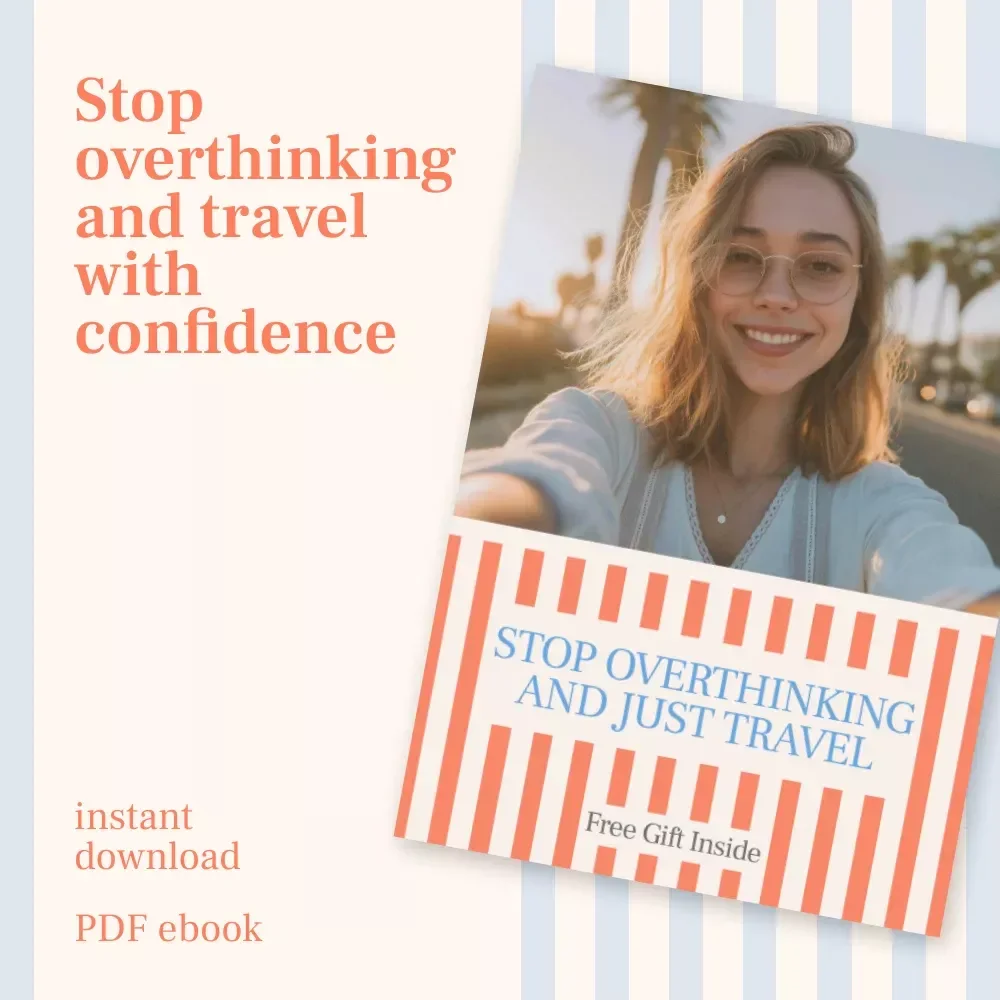 Stop Overthinking and Just Travel: How to Stop Overthinking and Just Travel eBook for Confident, Stress-Free Trips