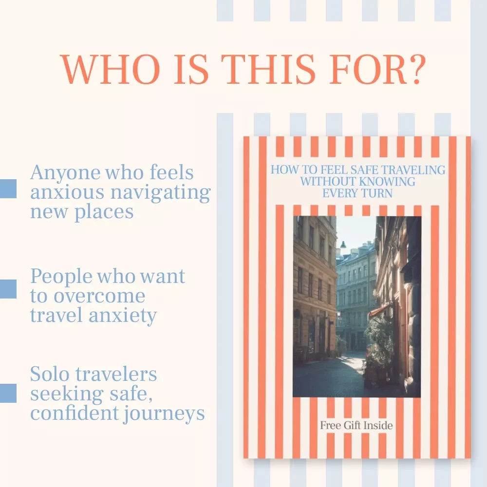 How to Feel Safe Traveling Without Knowing Every Turn – A Step-by-Step Guide to Confident, Stress-Free Travel